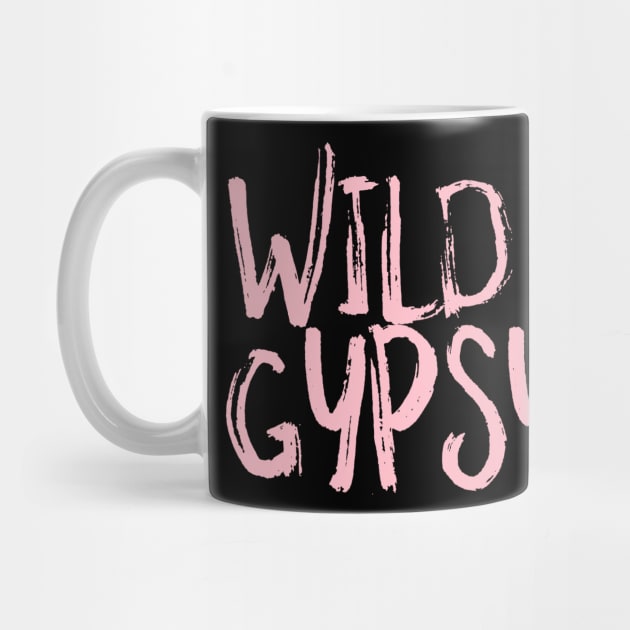 wild heart gypsy soul by crazytshirtstore